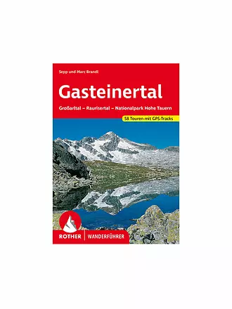 ROTHER | Wanderführer Gasteinertal | 